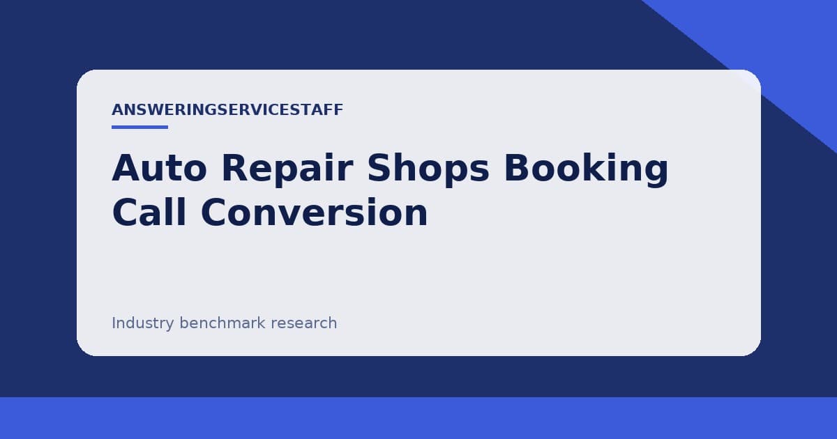 Auto Repair Shops Booking Call Conversion