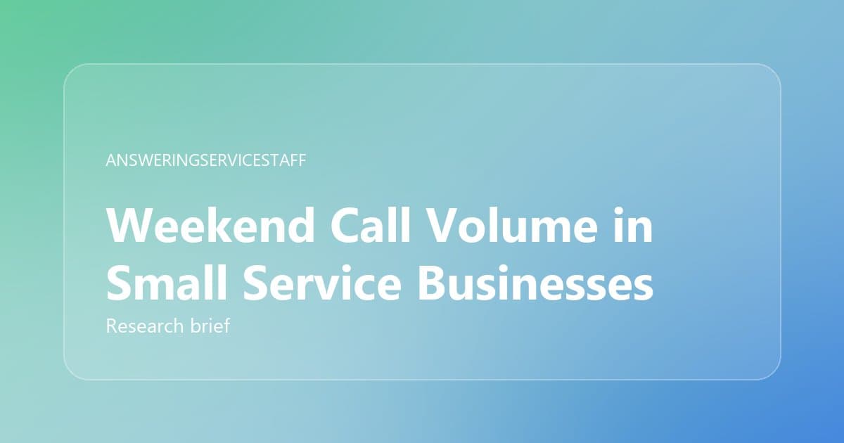 Weekend Call Volume in Small Service Businesses